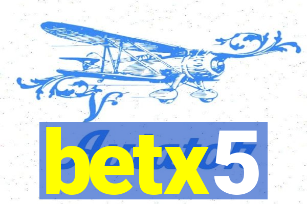 betx5
