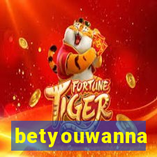 betyouwanna