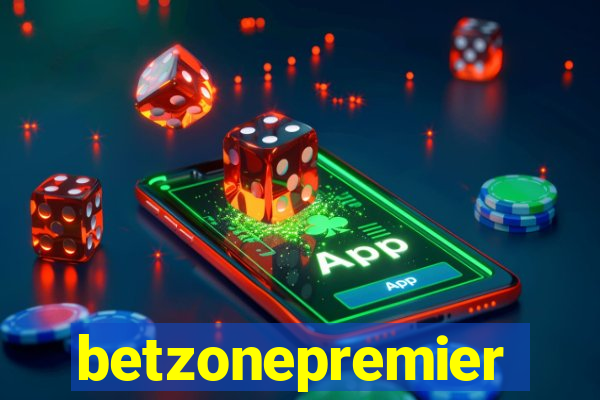 betzonepremier