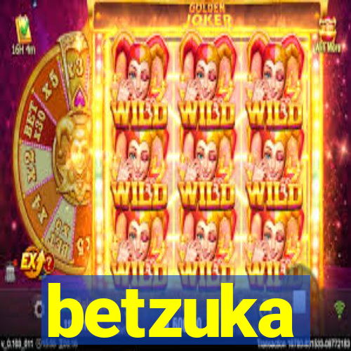 betzuka
