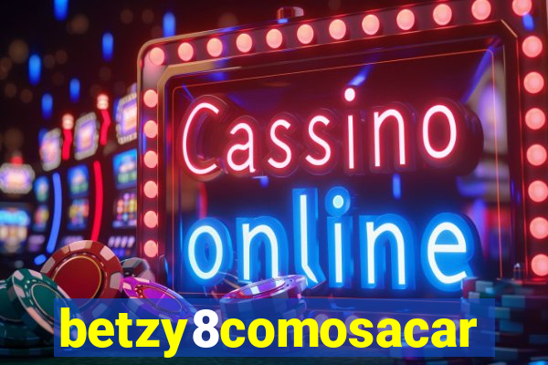 betzy8comosacar