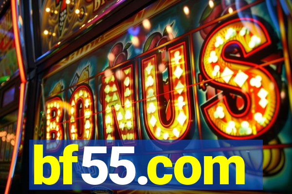 bf55.com
