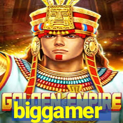 biggamer