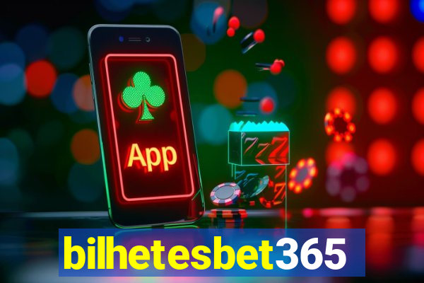 bilhetesbet365