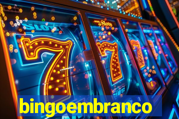 bingoembranco