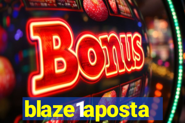blaze1aposta