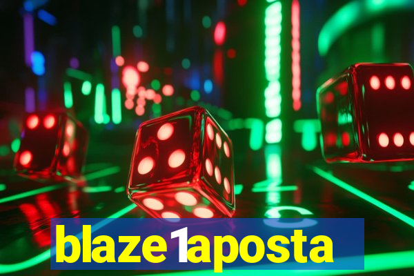blaze1aposta
