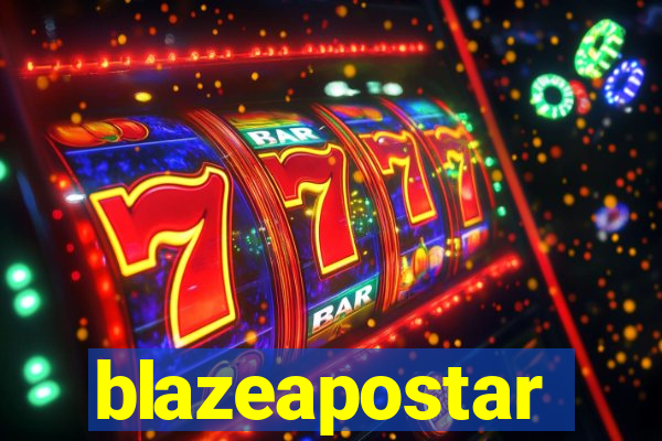 blazeapostar
