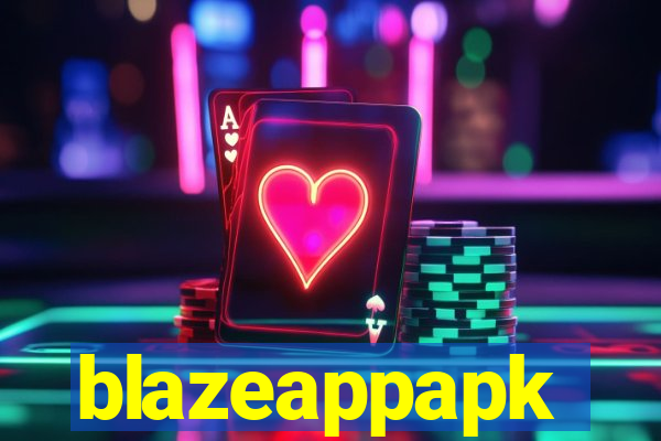 blazeappapk
