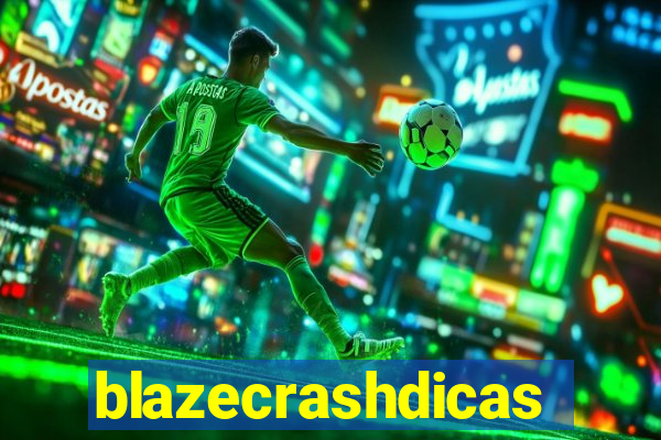 blazecrashdicas