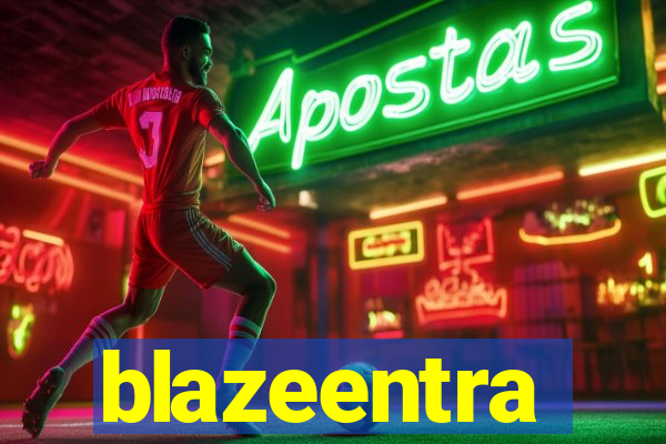 blazeentra