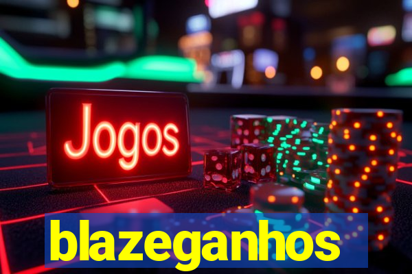 blazeganhos