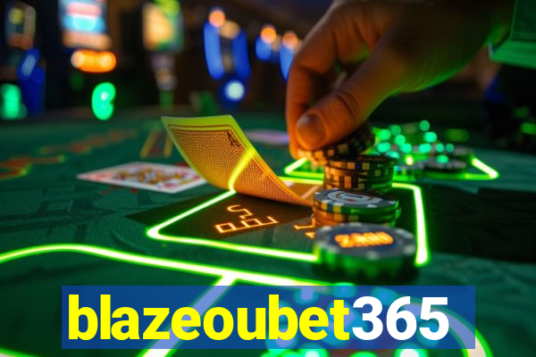 blazeoubet365