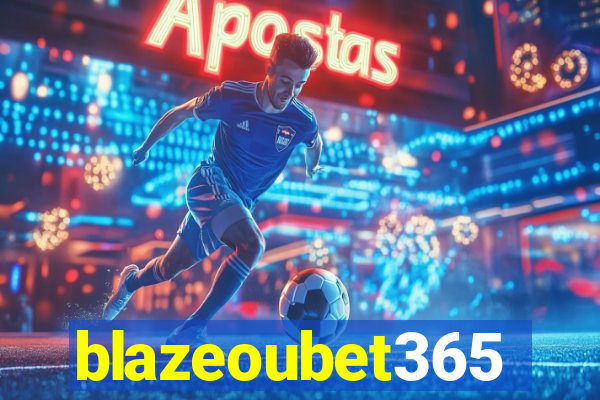 blazeoubet365