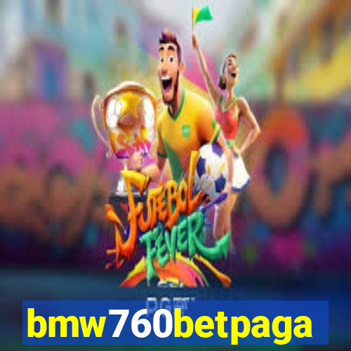 bmw760betpaga