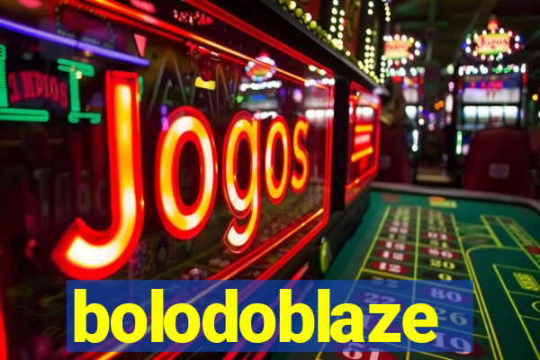 bolodoblaze