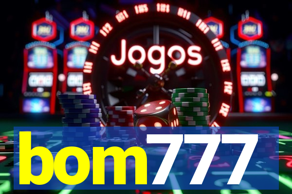 bom777