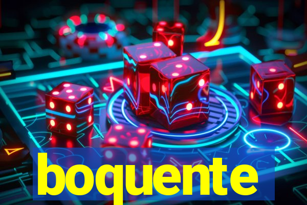 boquente