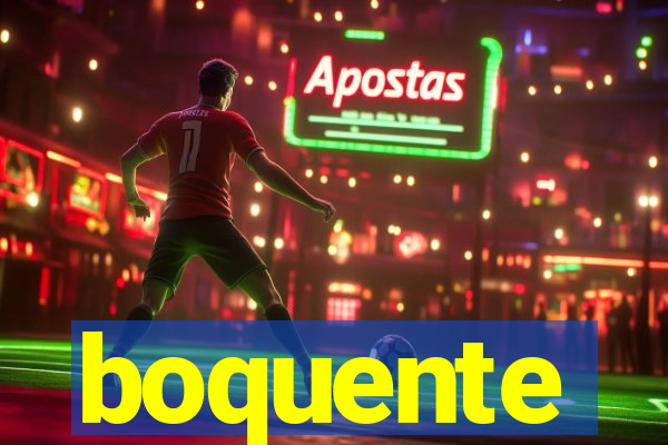 boquente