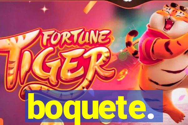boquete.