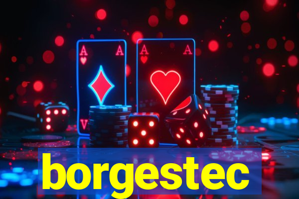 borgestec