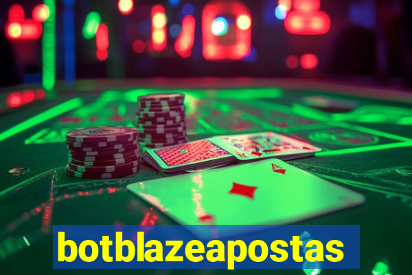 botblazeapostas