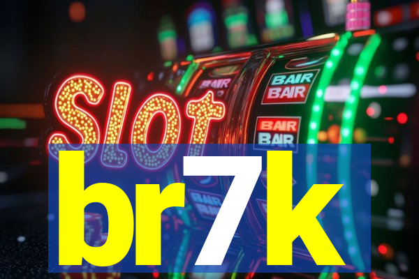 br7k