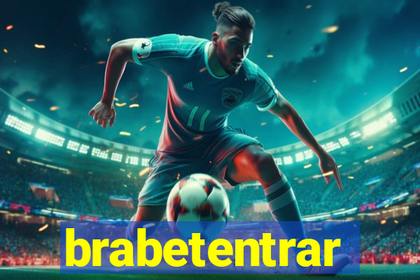 brabetentrar
