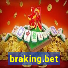 braking.bet