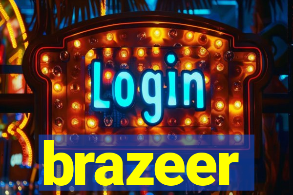 brazeer
