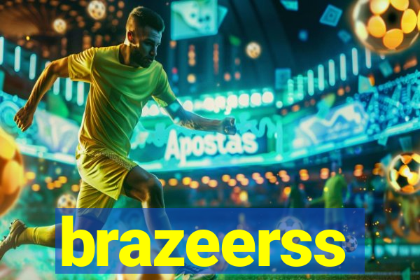 brazeerss