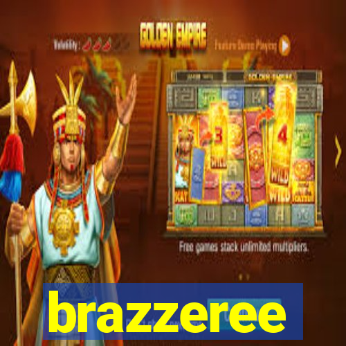 brazzeree