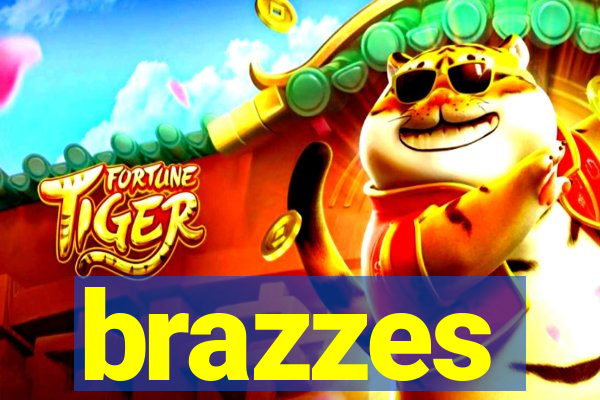 brazzes