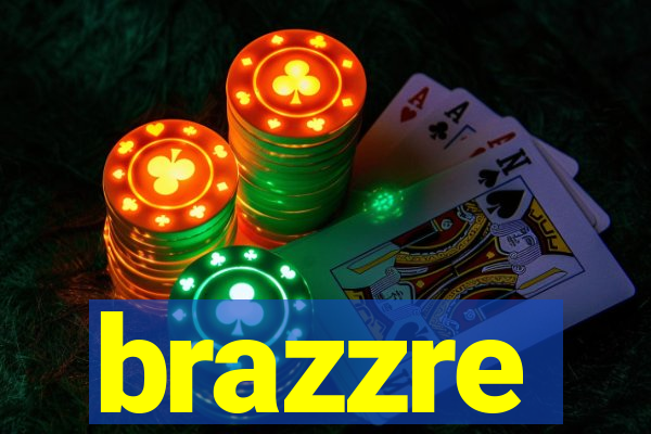brazzre