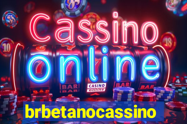 brbetanocassino