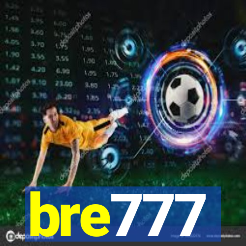 bre777
