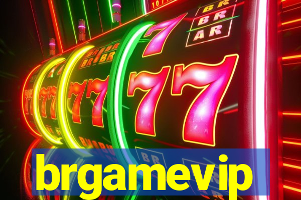 brgamevip