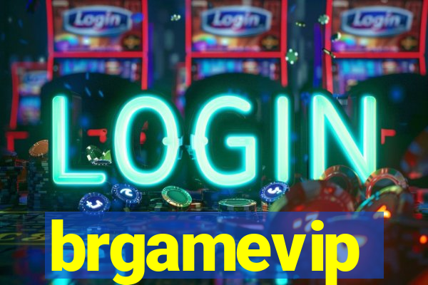 brgamevip