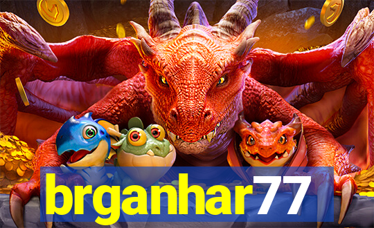 brganhar77
