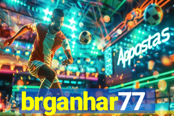 brganhar77