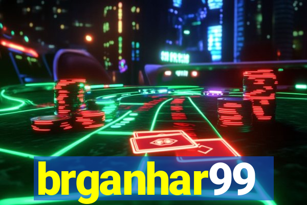 brganhar99
