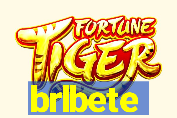 brlbete