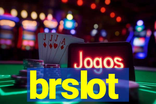 brslot
