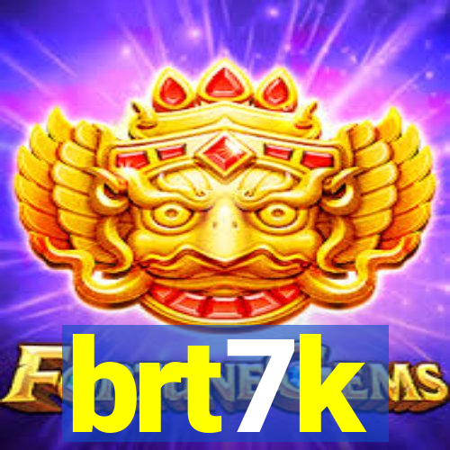brt7k