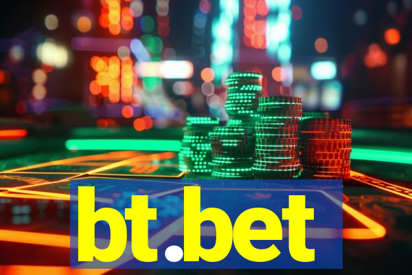 bt.bet