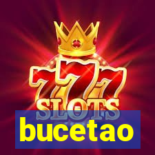 bucetao