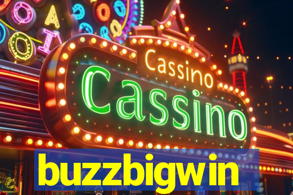 buzzbigwin