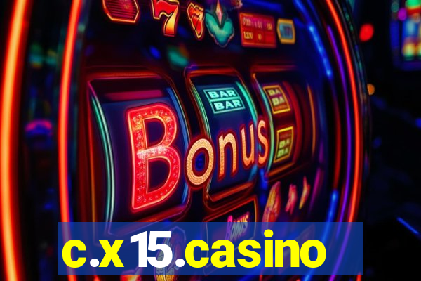 c.x15.casino