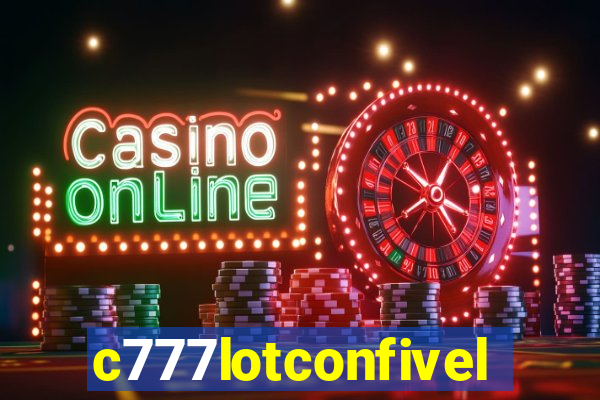 c777lotconfivel