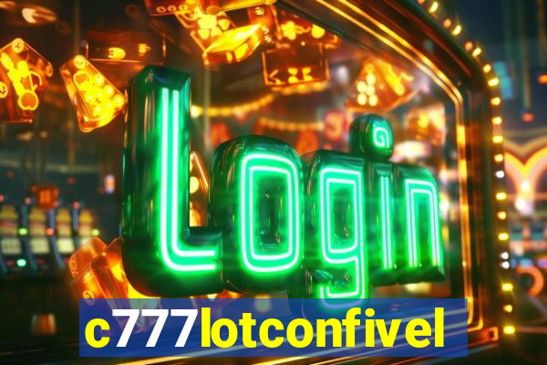 c777lotconfivel
